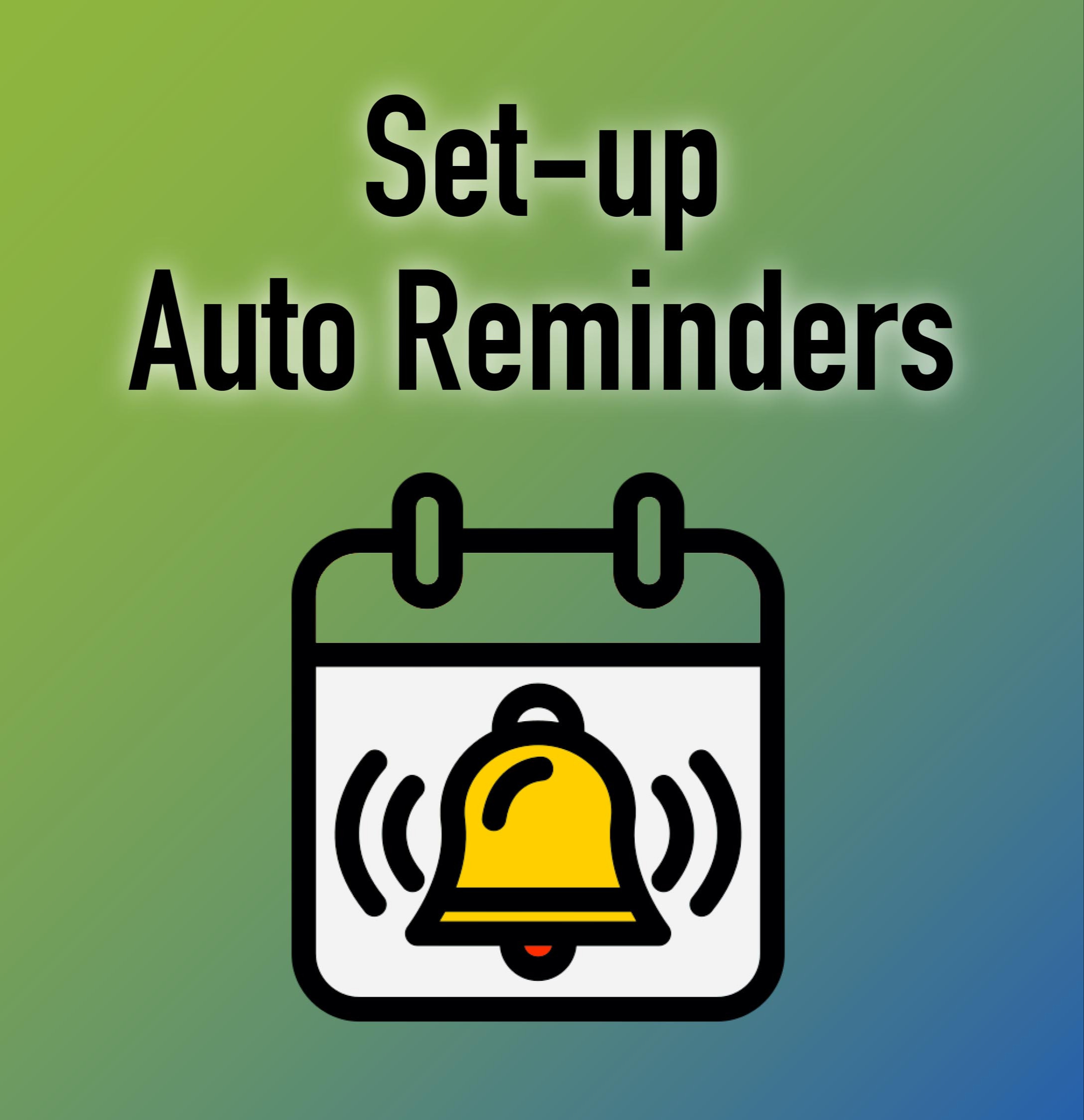 Reminders